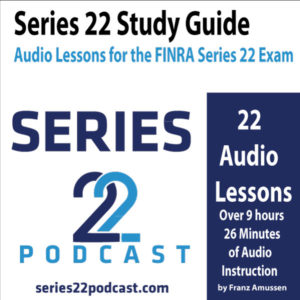 Series 22 Exam Audio Study Lessons