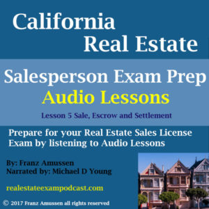 California Real Estate Exam Audio Lessons