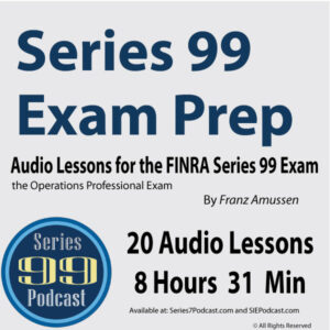 Series 99 Exam Audio Lessons